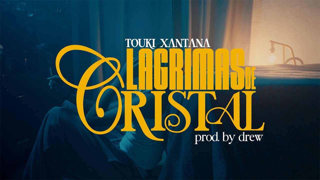Touki Xantana - Lágrimas de Cristal 🎥 | Videoclip Oficial