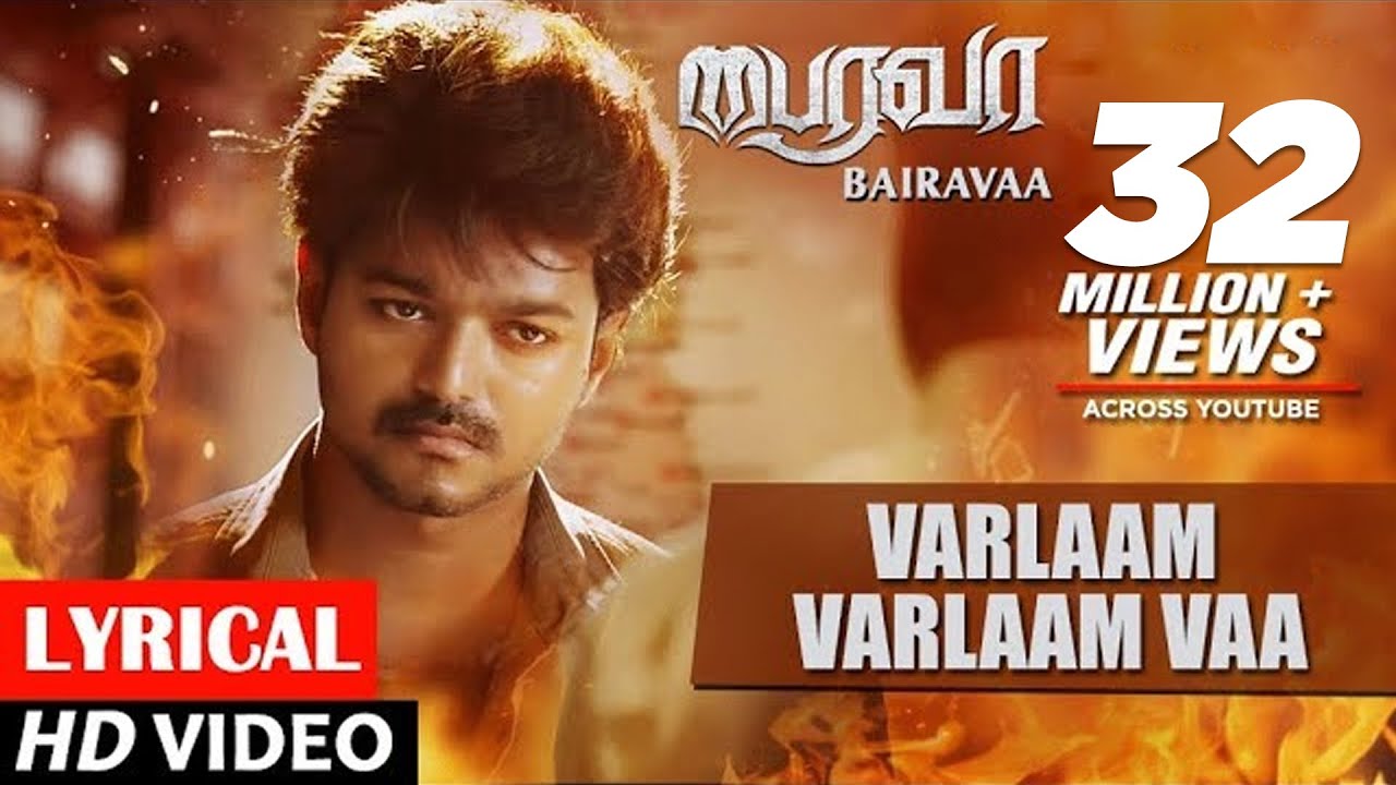 Bairavaa Songs | Varlaam Varlaam Vaa Lyrical Video 🎶