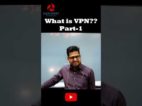 What is VPN Part-1