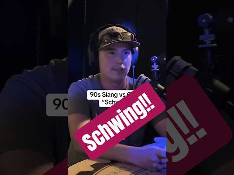 90s Slang vs Gen Z: “Schwing”