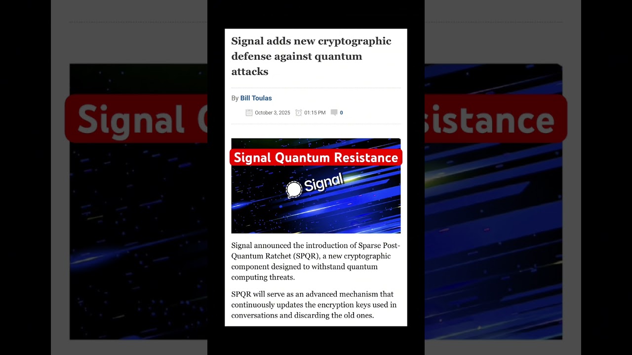 Signal Implements Quantum-Resistant Encryption to Boost Privacy 🔒