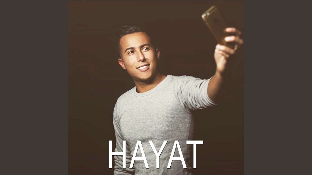 Hayat by Aymane Serhani ๐ถ