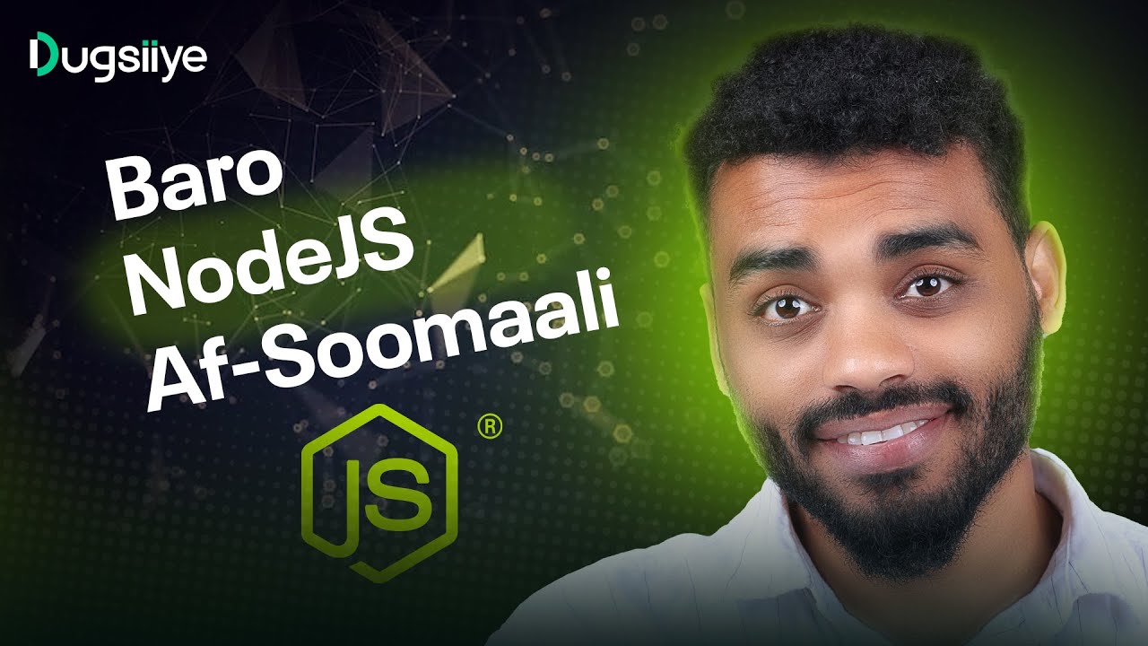 Bro NodeJS From Scratch | Somali Crash Course