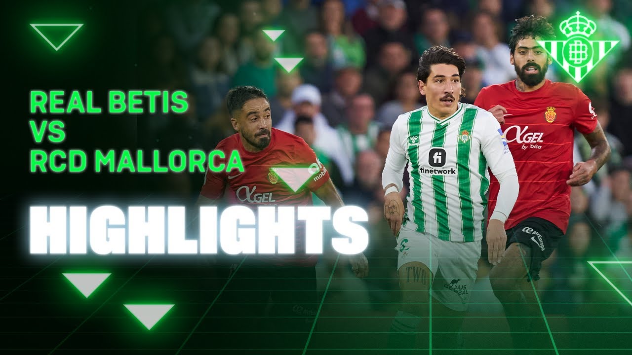 Resumen del Partido Real Betis vs RCD Mallorca - Highlights de LaLiga Jornada 12 ⚽️