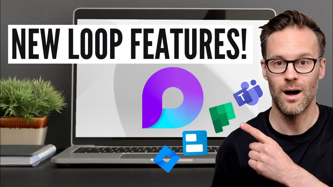Microsoft Loop Gets Better: New Features 🚀