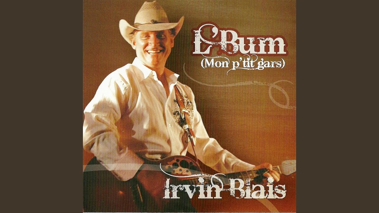 L'bum (Mon p'tit gars) by Irvin Blais 🎶
