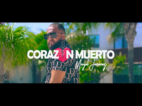 Mayel Jimenez - Corazon Muerto (Official Music Video)