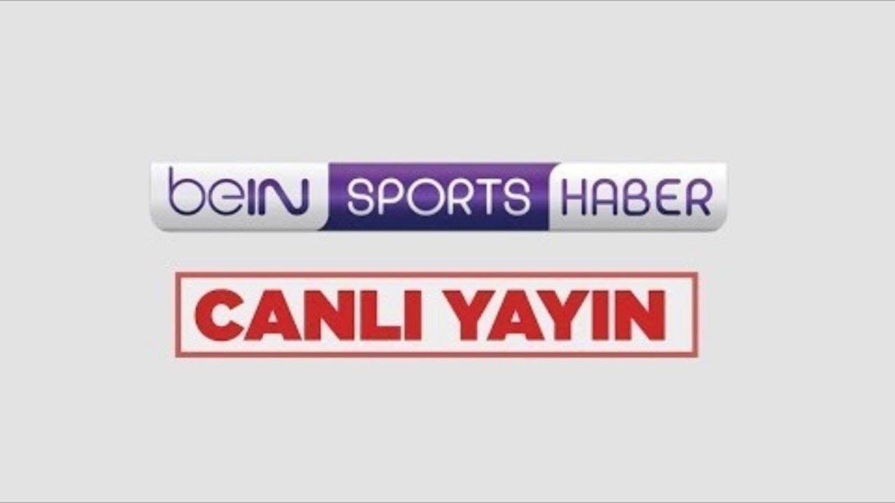 Canlı Spor Yayınları ve Güncel Programlar | beIN SPORTS Haber ⚽