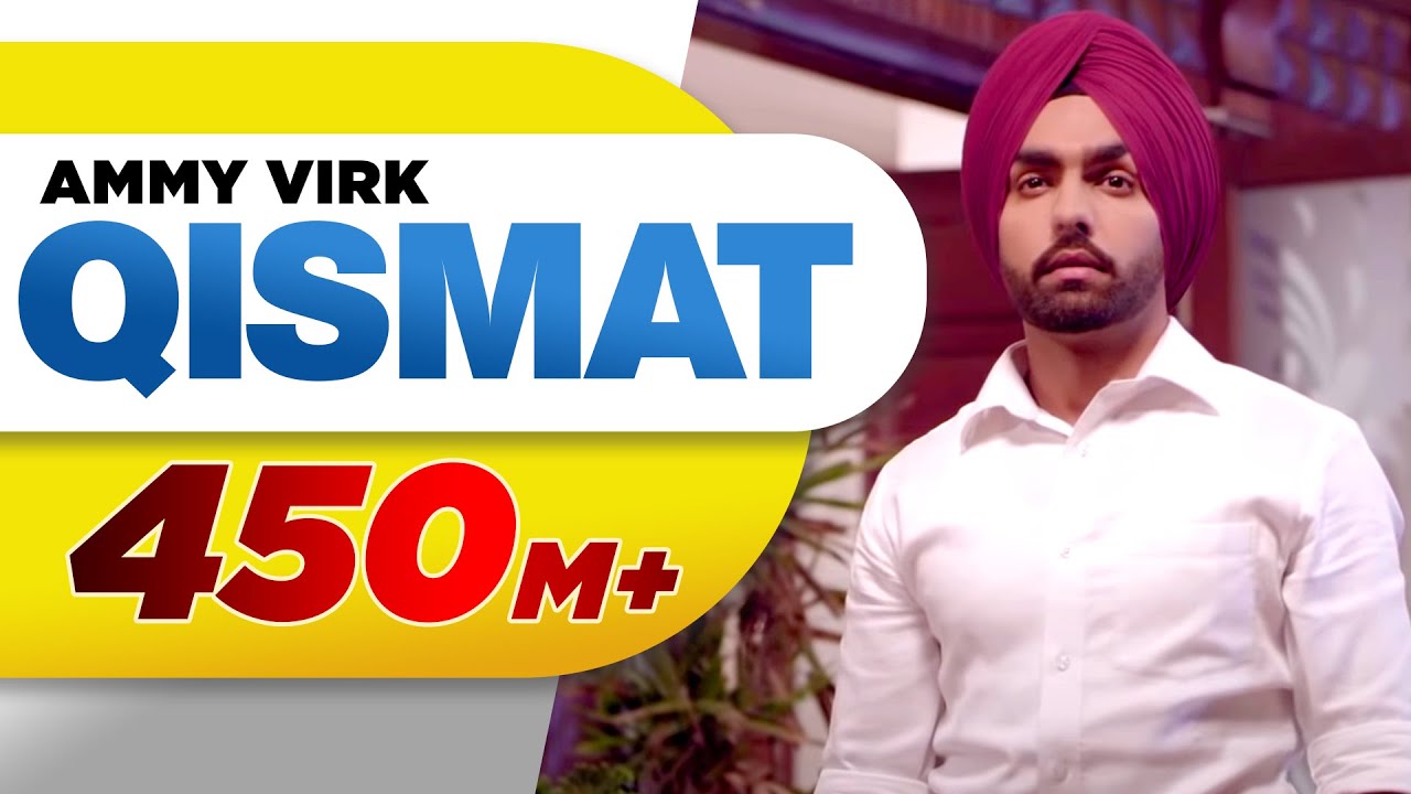 Qismat (Full Video) | Ammy Virk, Sargun Mehta | Punjabi Song by B Praak & Jaani