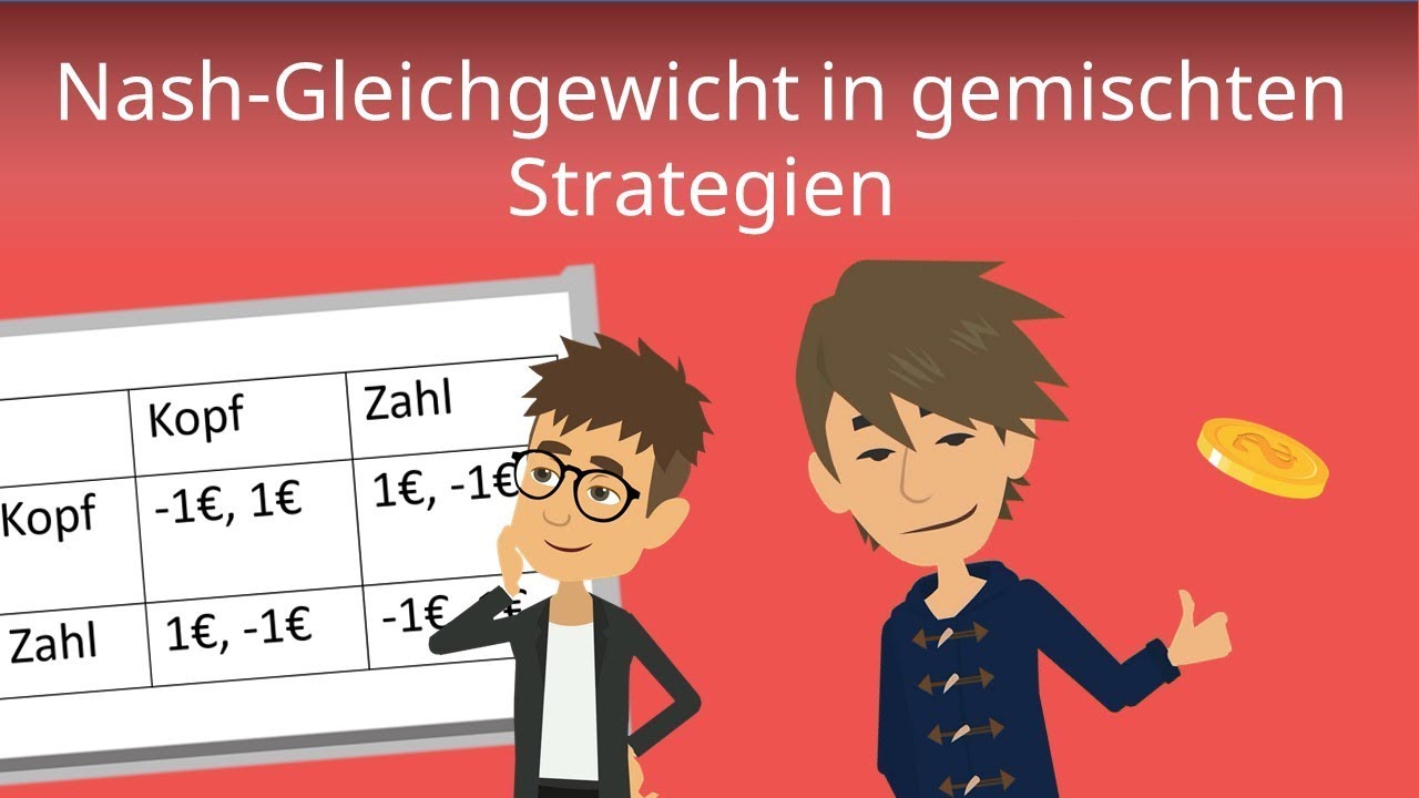 Nash-Gleichgewicht in gemischten Strategien - Spieltheorie