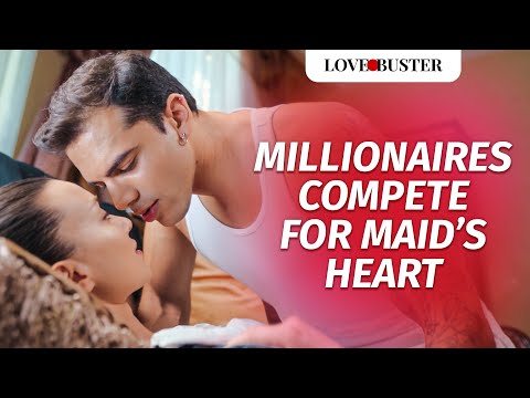 Millionaires Compete For Maid’s Heart | @LoveBusterShow