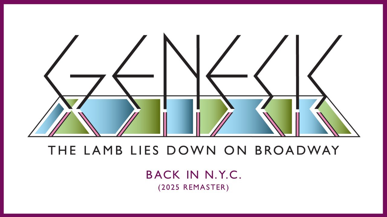 Genesis - Back In N.Y.C. (2025 Remaster) ๐ถ