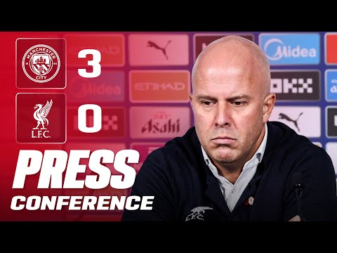 Arne Slot Post-Match Press Conference | Man City 3-0 Liverpool