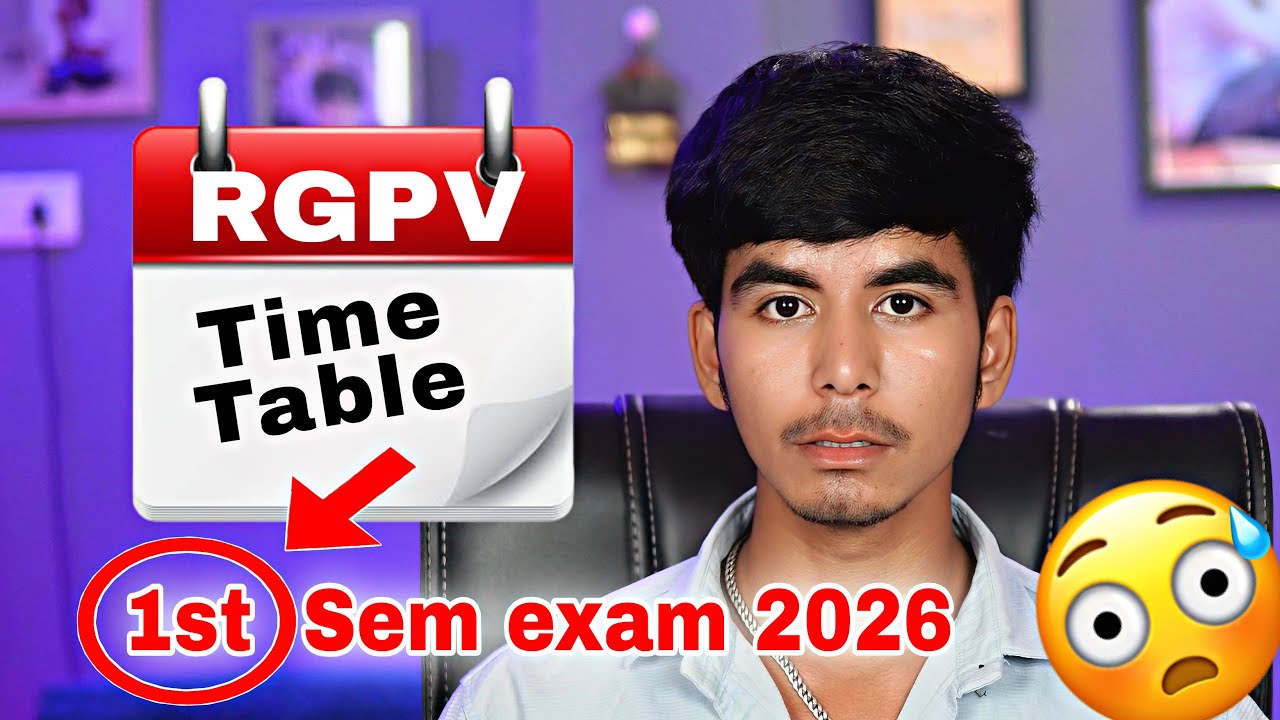 RGPV 1st Semester Exam 2026 | Time Table | @Growwithfarooque
