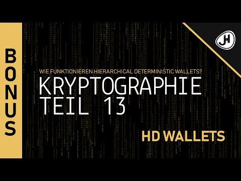 Wie funktionieren Hierarchical Deterministic Wallets? | Teil 13 Kryptographie Crashkurs