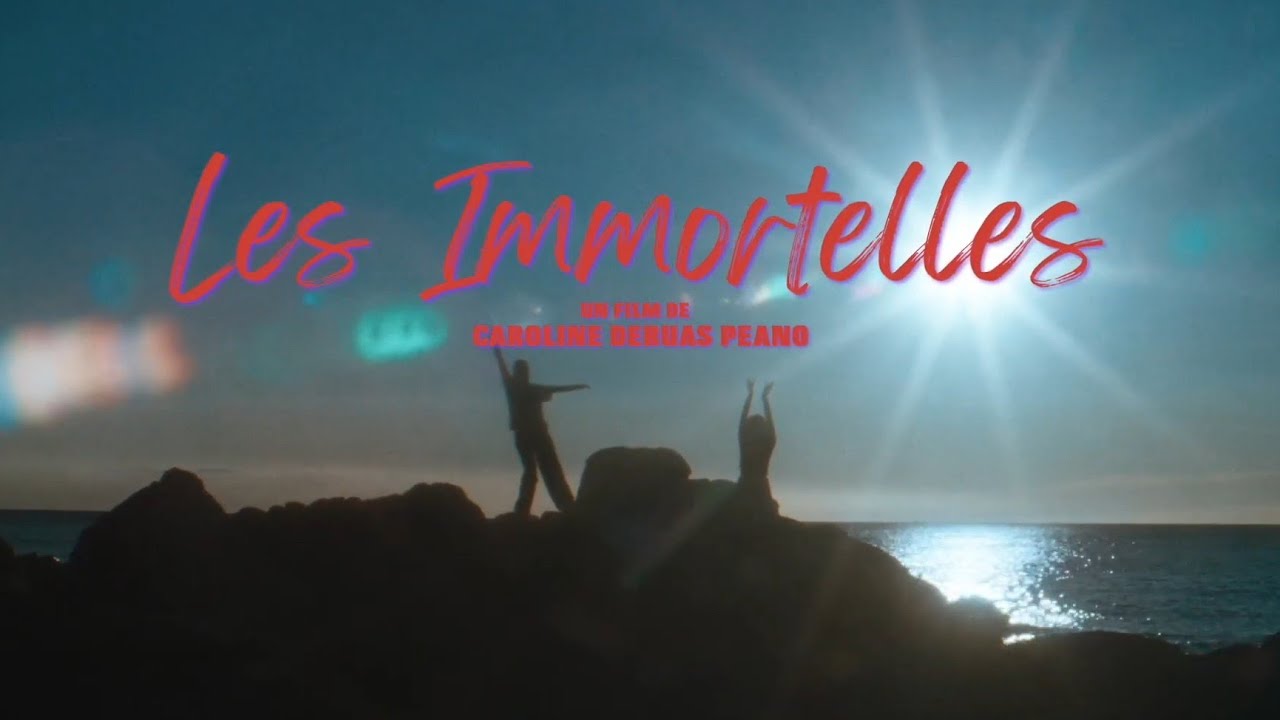 LES IMMORTELLES - Bande-annonce