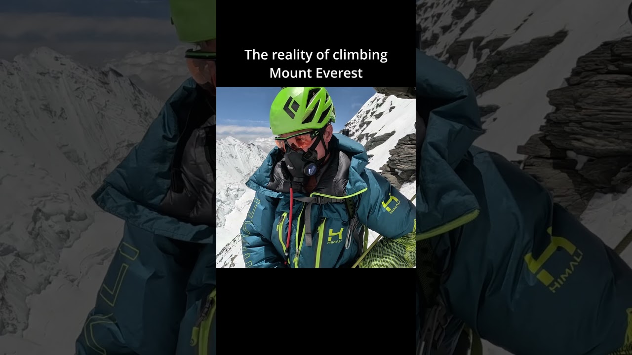 Reality of climbing Mount Everest