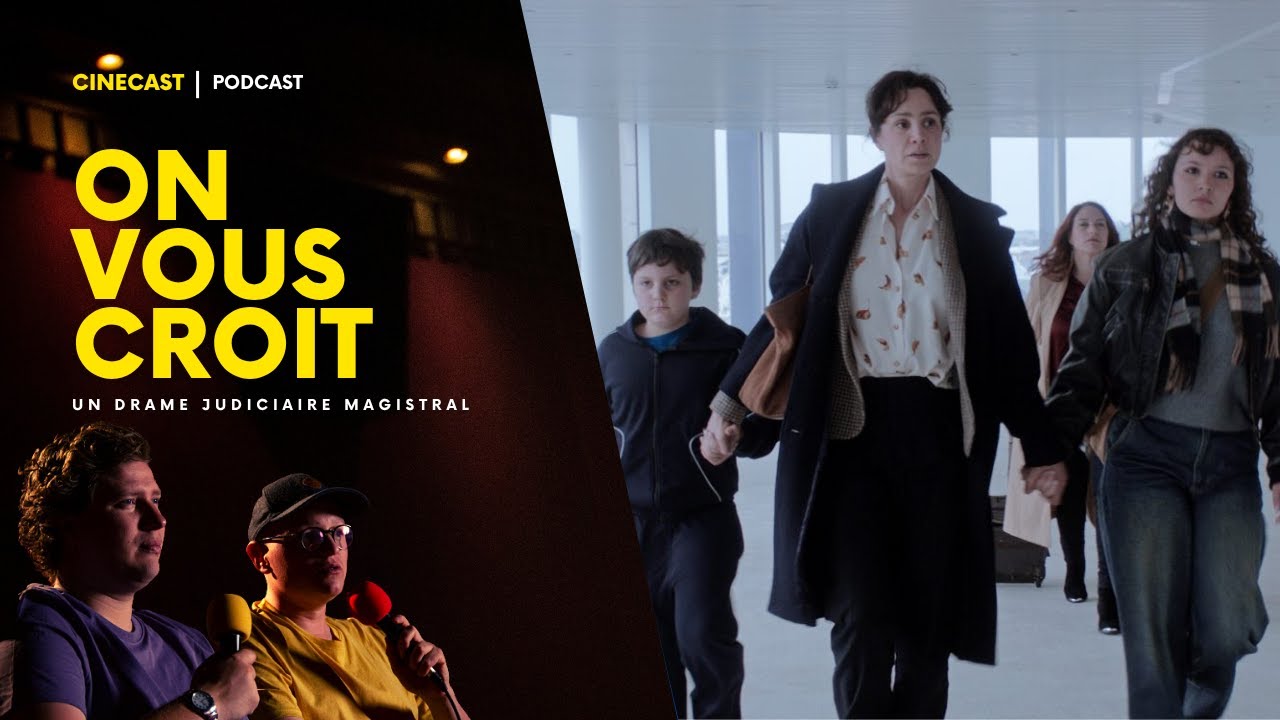 On vous croit : Drame judiciaire captivant 🎬