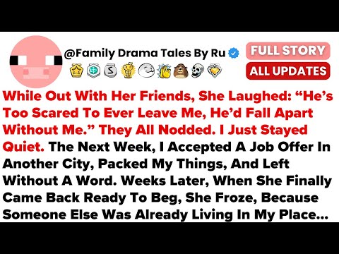 While Out With Her Friends, She Laughed: “He’s Too Scared To Ever Leave Me, He’d Fal...- Best Reddit