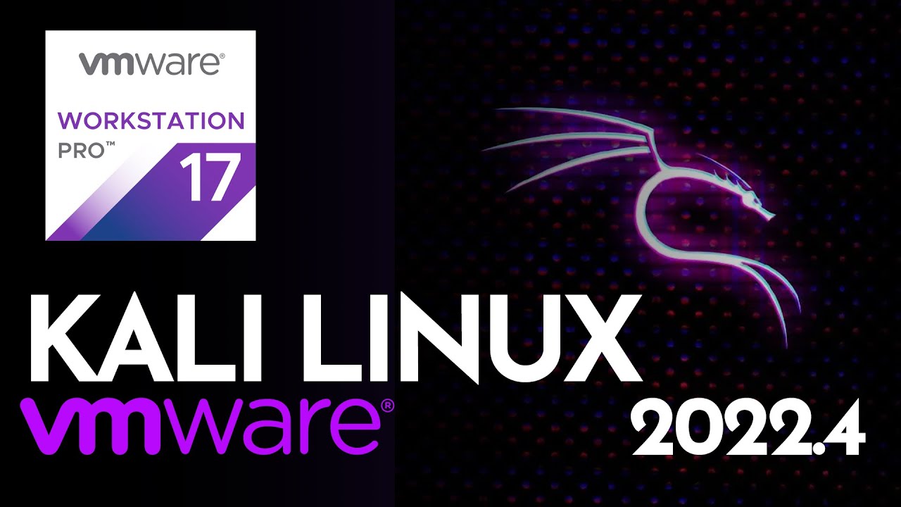 Guide to Installing Kali Linux on VMware Workstation 17 Pro