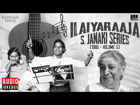 Ilaiyaraaja - S. Janaki Series (1985 - Volume 5 ) | Maestro Ilaiyaraaja | Evergreen Songs in Tamil