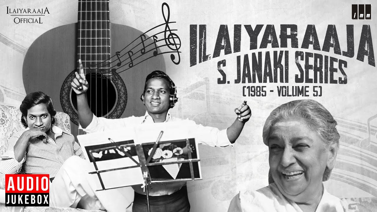 Ilaiyaraaja & S. Janaki Classics (1985 - Volume 5) | Timeless Tamil Songs 🎶