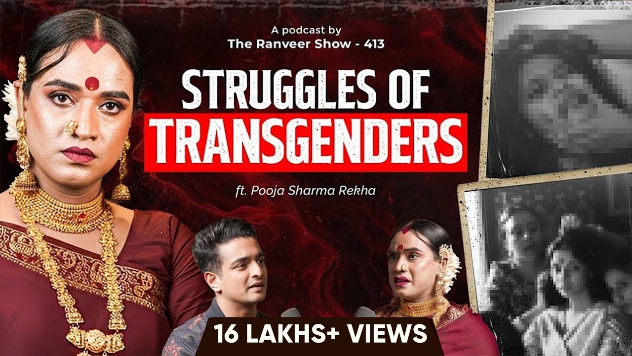 INSPIRING PODCAST - Pooja Sharma Rekha Ji’s Transgender Life | S*x, R*pe, Pr*stitution & More I TRS