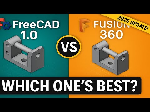 `FreeCAD 1.0 vs Fusion 360 (2025) – Which CAD Should YOU Use?`