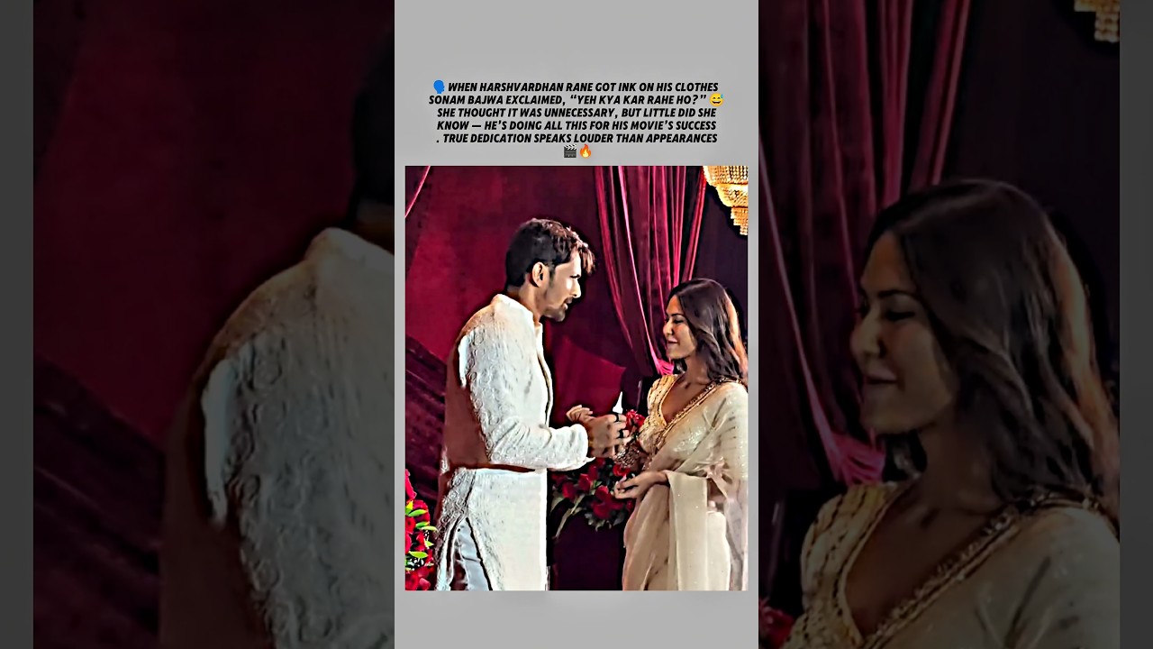 Harshvardhan Rane’s Commitment: Prioritizing Hard Work Over Looks for Movie Success 🎬