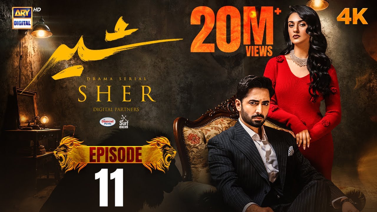 Sher Episode 11 | Danish Taimoor & Sarah Khan | 25 June 2025