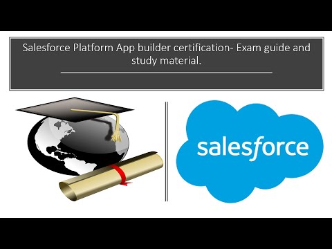 Salesforce Platform App builder certification Exam guide and study material