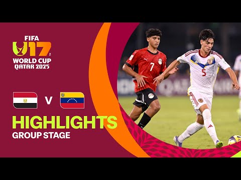 Egypt vs Venezuela Highlights | FIFA U-17 World Cup Qatar 2025