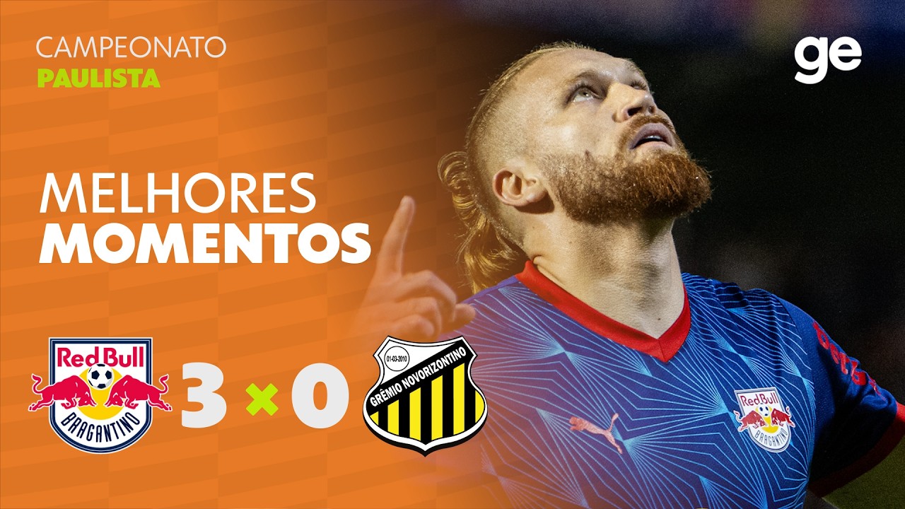 BRAGANTINO 3 X 0 NOVORIZONTINO  | MELHORES MOMENTOS | 8ª RODADA PAULISTÃO 2026 | ge.globo