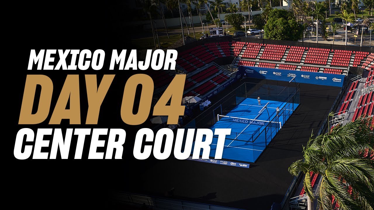 GNP Mexico Premier Padel Major 🇲🇽🎾