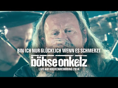 Böhse Onkelz - Bin ich nur glücklich wenn es schmerzt (Live am Hockenheimring 2014)