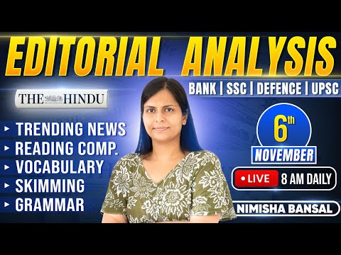 Editorial Analysis | 6th November, 2025 | Vocab, Grammar, Reading, Skimming | Nimisha Bansal