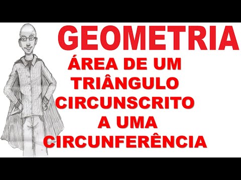 GEOMETRIA PLANA - AULA 59 - ÁREA DO TRIÂNGULO CIRCUNSCRITO A UMA CIRCUNFERÊNCIA