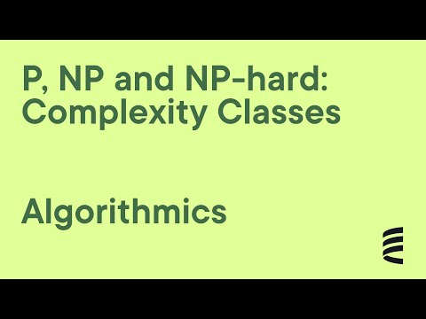 P, NP and NP-hard: Complexity Classes Explained