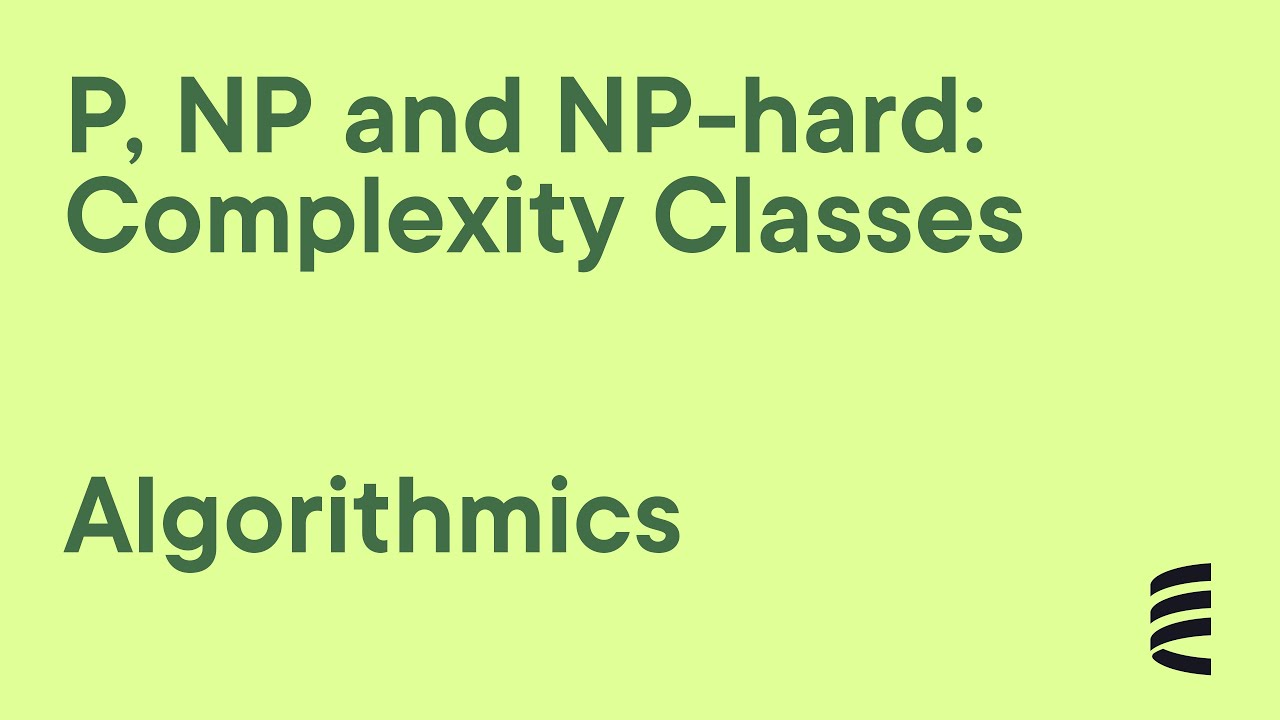 Understanding P, NP, and NP-Hard: A Clear Guide to Complexity Classes 🔍
