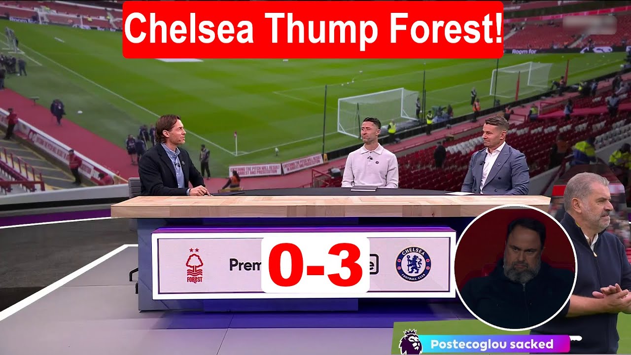 Nottingham Forest 0-3 Chelsea: Ange Postecoglou Sacked Again! Key Goals & Match Analysis ⚽