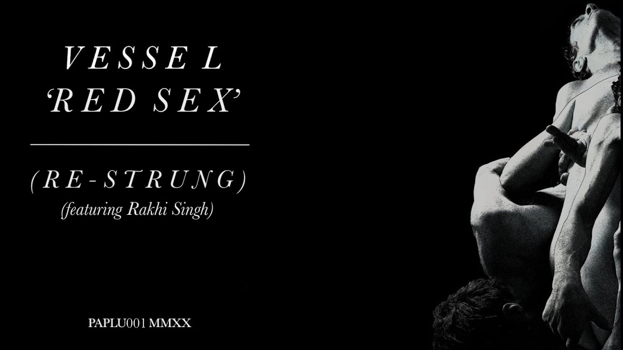 Vessel & Rakhi Singh Revive 'Red Sex' with Strings 🎻