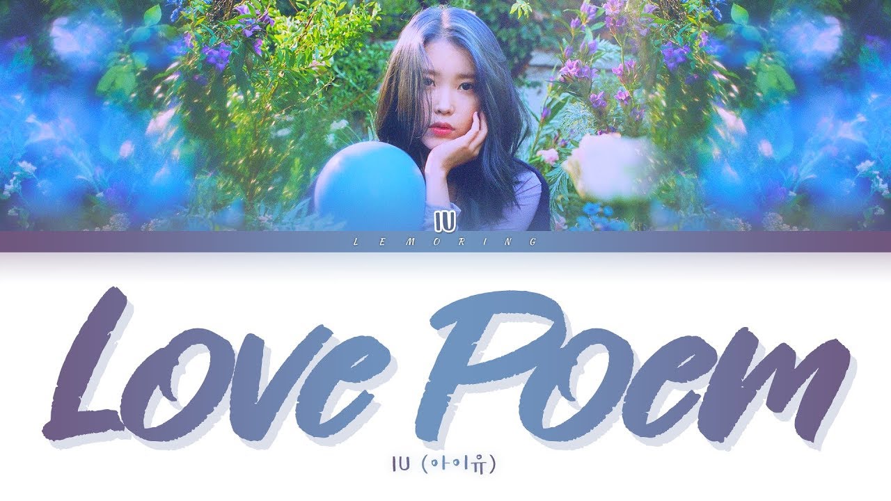 아이유 - Love Poem 가사 (Color Coded Lyrics) 🎶