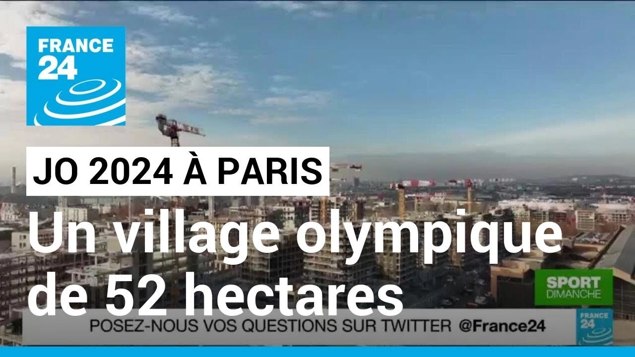 JO-2024 : Découvrez le futur village olympique de Paris 🚧