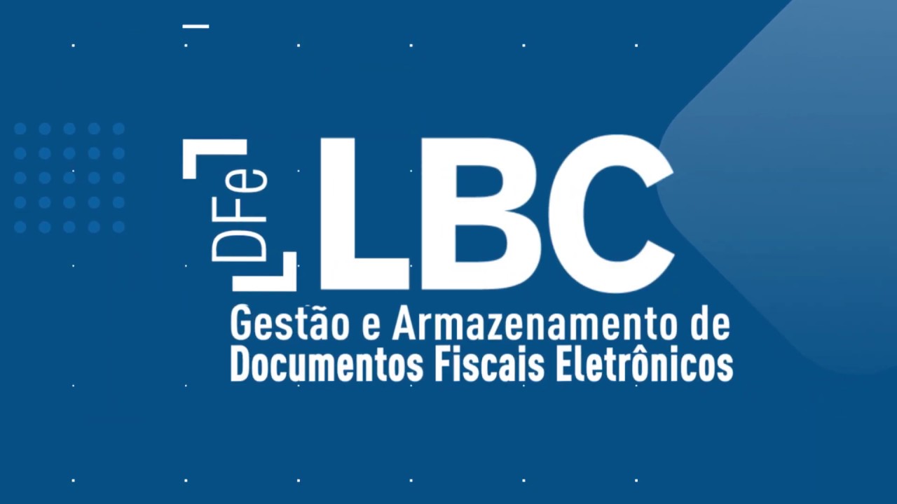 Gestão de Documentos Fiscais com o DFe LBC - LBC Sistemas