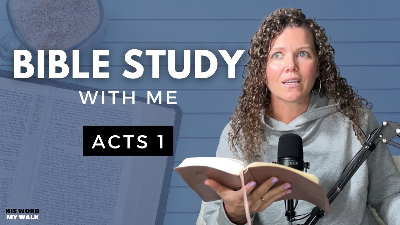 Acts 1: Jesus' Ascension & Post-Resurrection Events ✝️