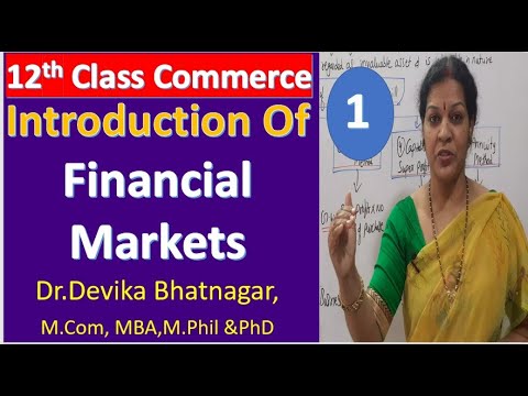 1. Financial Markets Introduction for 12th Commerce 📈