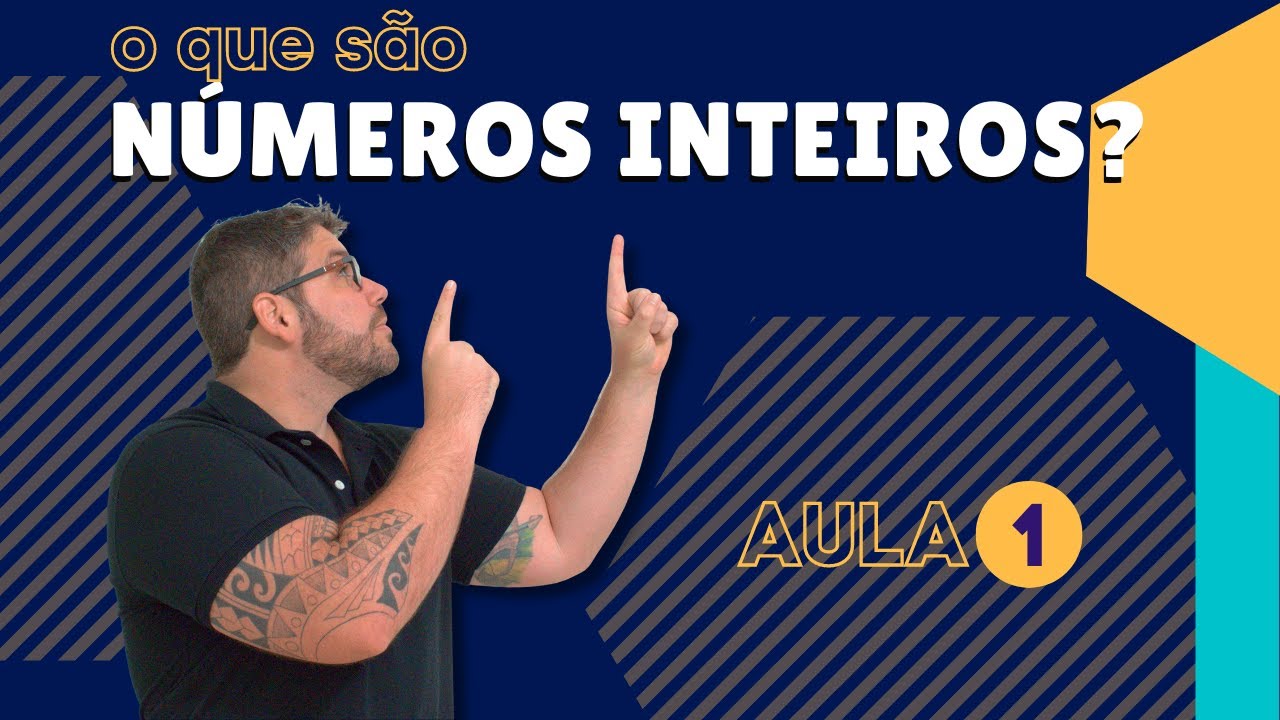 Números Inteiros - Aula 1 📚