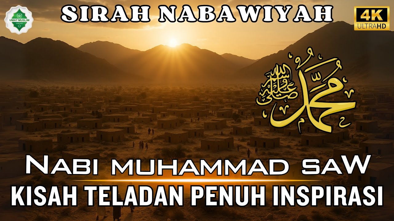 Teladan Inspiratif Rasulullah SAW 🌟