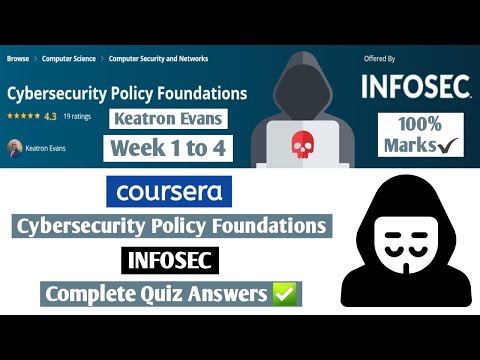 Cybersecurity Policy Foundations | INFOSEC | Coursera | Week 1 to 4 | Complete Quiz Answers