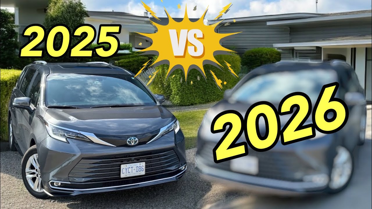 2025 Toyota Sienna Hybrid VS 2026 Toyota Sienna Changes (What To Know). 